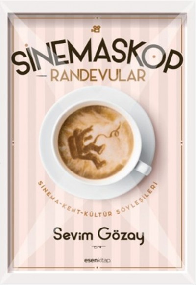 Sinemaskop Randevular  Sinema-Kent-Kültür Söyleşileri