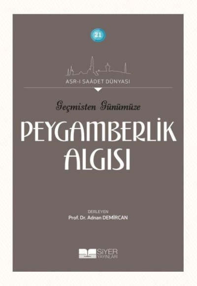 Geçmişten Günümüze Peygamberlik Algısı