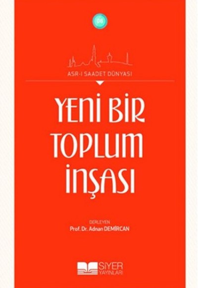 Yeni Bir Toplumun İnşası