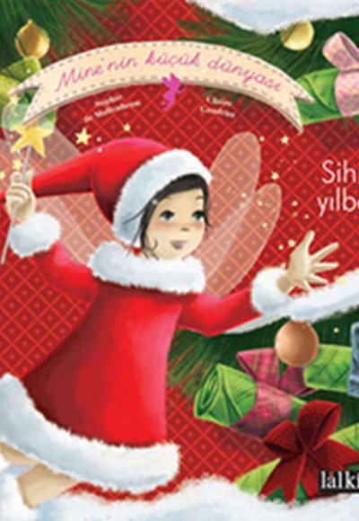 Sihirli Yılbaşı / Mine'nin Küçük Dünyası