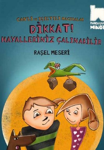 Dikkat Hayalleriniz Çalınabilir