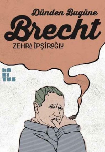 Dünden Bugüne Brecht