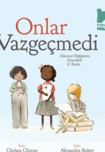 Onlar Vazgeçmedi