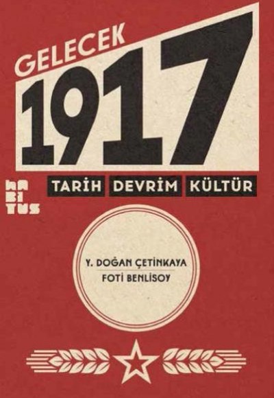 Gelecek 1917 Tarih Devrim Kültür