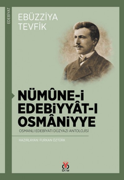 Nümune-i Edebiyyat-ı Osmaniyye  Osmanlı Edebiyatı Düzyazı Antolojisi