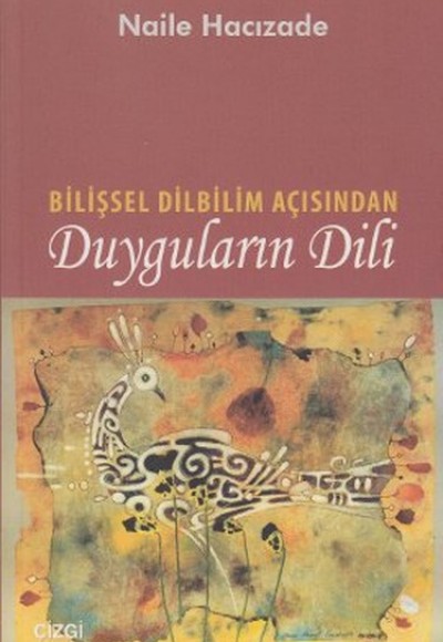 Bilişsel Dilbilim Açısından Duyguların Dili