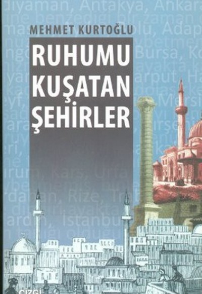 Ruhumu Kuşatan Şehirler