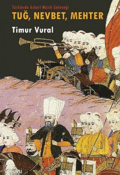 Tuğ, Nevbet, Mehter