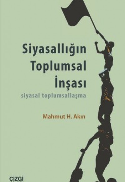 Siyasallığın Toplumsal İnşası