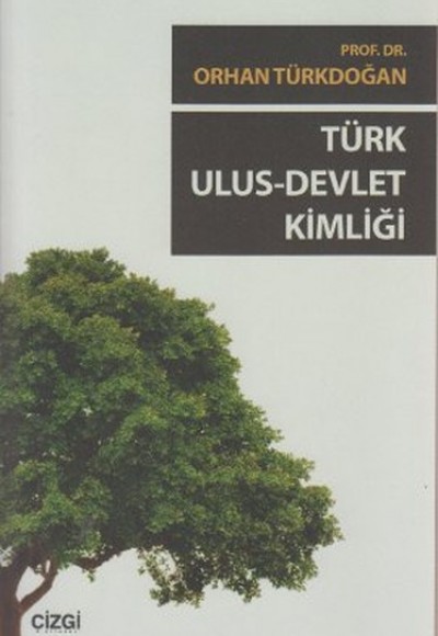 Türk Ulus - Devlet Kimliği