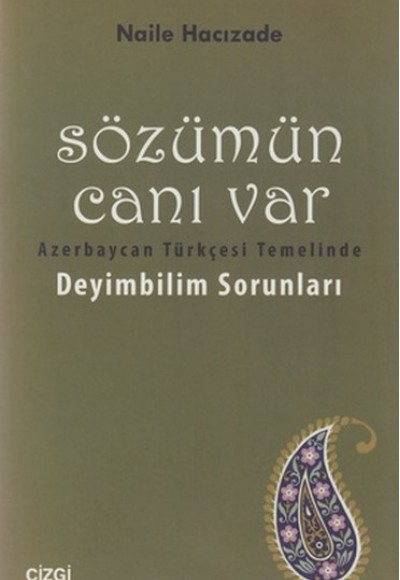 Sözümün Canı Var