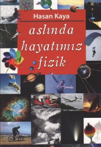 Aslında Hayatımız Fizik