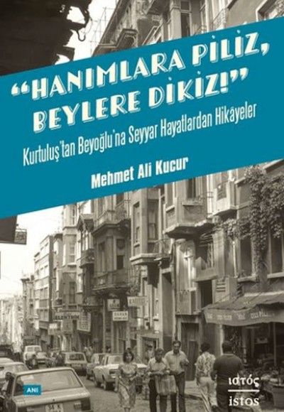 Hanımlara Piliz Beylere Dikiz