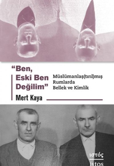 Ben, Eski Ben Değilim