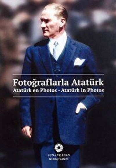 Fotoğraflarla Atatürk