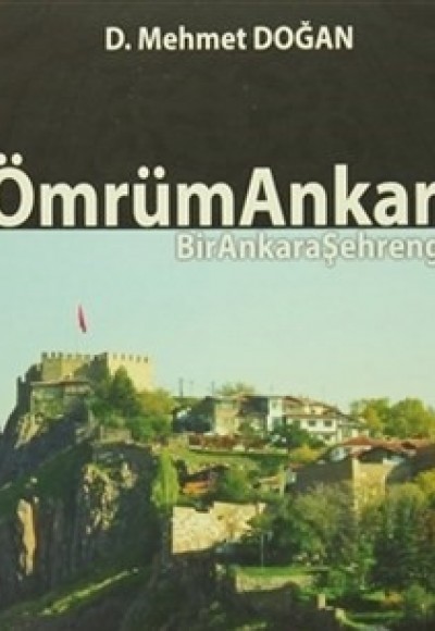 Ömrüm Ankara  Bir Ankara Şehrengizi