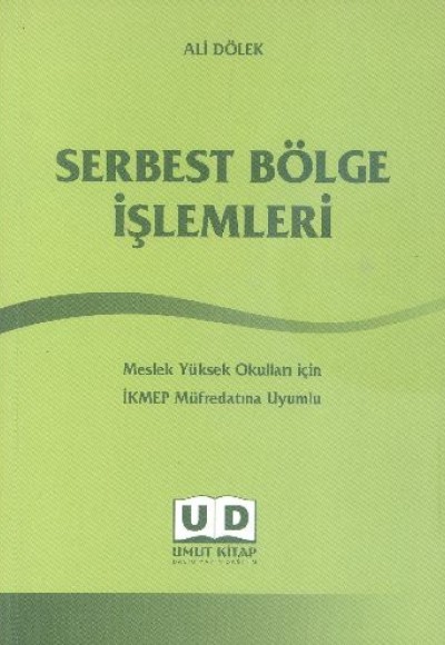 Serbest Bölge İşlemleri