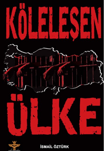 Köleleşen Ülke