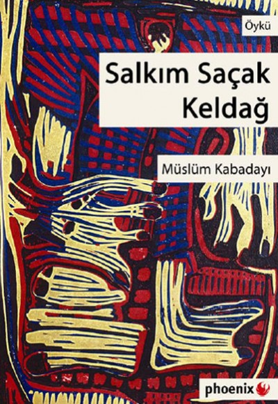 Salkım Saçak Keldağ