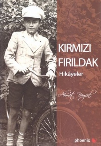 Kırmızı Fırıldak (Hikayeler)