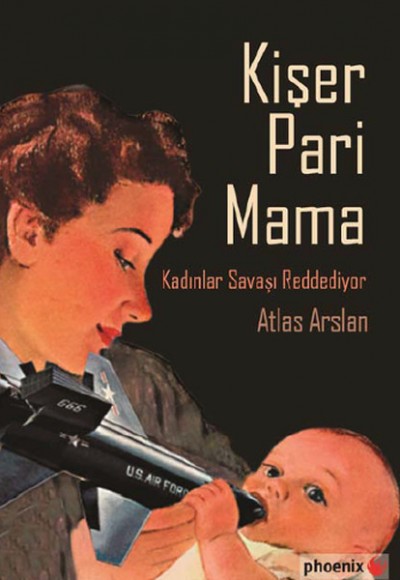 Kişer Pari Mama  Kadınlar Savaşı Reddediyor