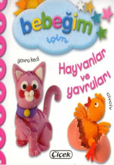 Bebeğim İçin - Hayvanlar Ve Yavruları