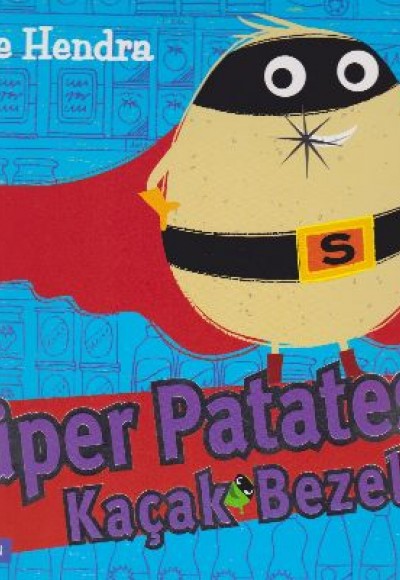 Süper Patates ve Kaçak Bezelye