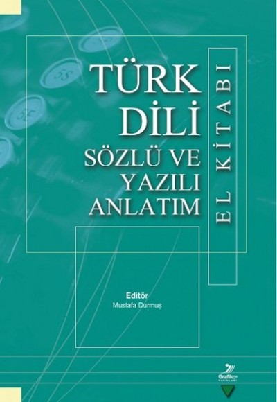 Türk Dili Sözlü ve Yazılı Anlatım El Kitabı