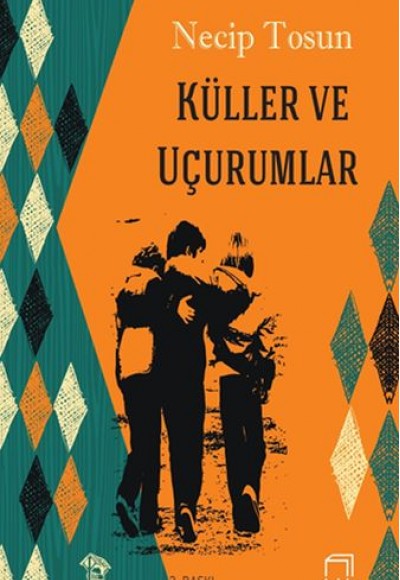 Küller ve Uçurumlar