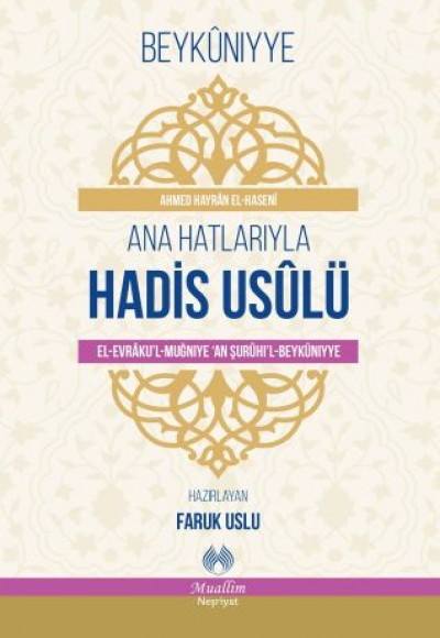 Ana Hatlarıyla Hadis Usulü