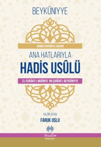 Ana Hatlarıyla Hadis Usulü