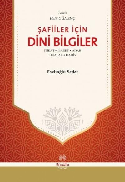 Şafiiler İçin Dini Bilgiler - tikat, İbadet, Adab, Dualar, Hadis