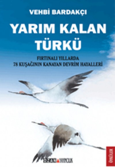 Yarım Kalan Türkü