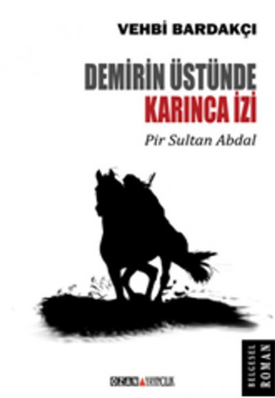 Demirin Üstünde Karınca İzi