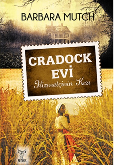 Cradock Evi  Hizmetçinin Kızı