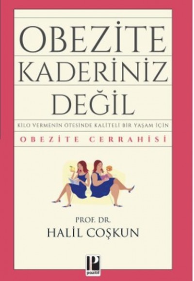 Obezite Kaderiniz Değil