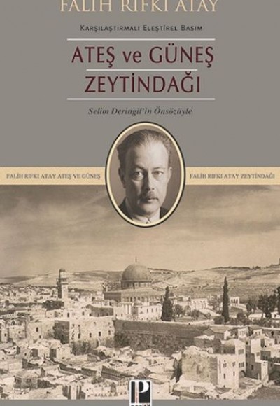 Ateş ve Güneş Zeytindağı (Karşılaştırmalı Eleştirel Basım)