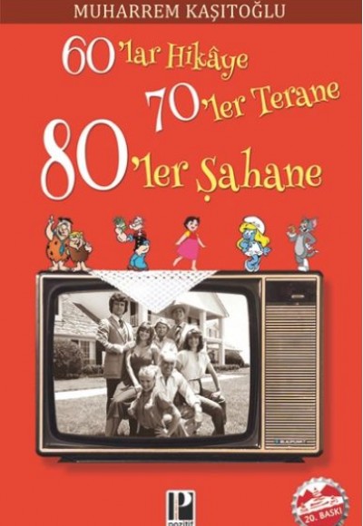 60 lar Hikaye 70 ler Terane 80 ler Şahane