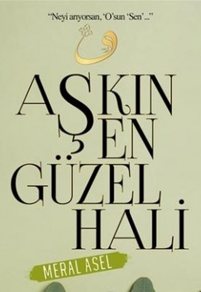 Aşkın En Güzel Hali