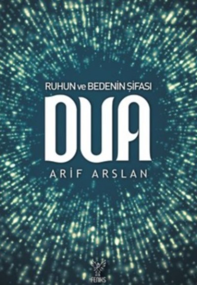 Ruhun ve Bedenin Şifası Dua