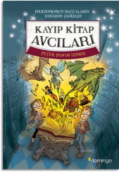 Kayıp Kitap Avcıları Peter Pan'ın İzinde (Ciltli)