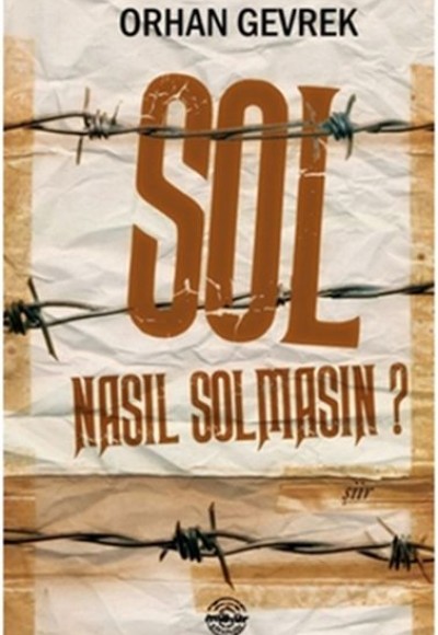 Sol Nasıl Solmasın?