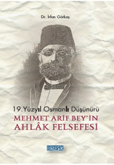 Mehmet Akif Bey'in Ahlak Felsefesi