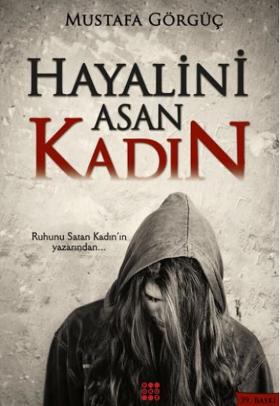 Hayalini Asan Kadın