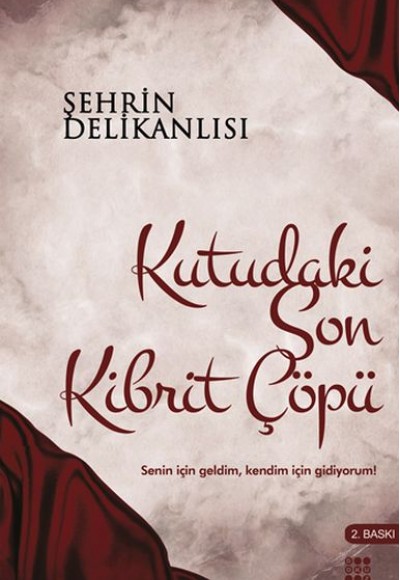 Kutudaki Son Kibrit Çöpü