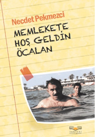 Memlekete Hoş Geldin Öcalan