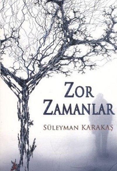 Zor Zamanlar