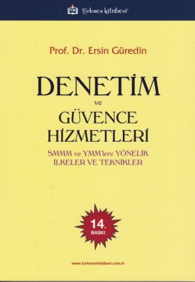 Denetim ve Güvence Hizmetleri  SMMM ve YMMlere Yönelik İlkeler ve Teknikler