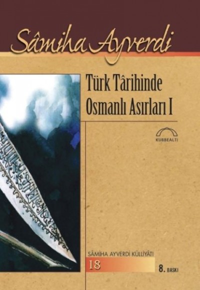 Türk Tarihinde Osmanlı Asırları I-II