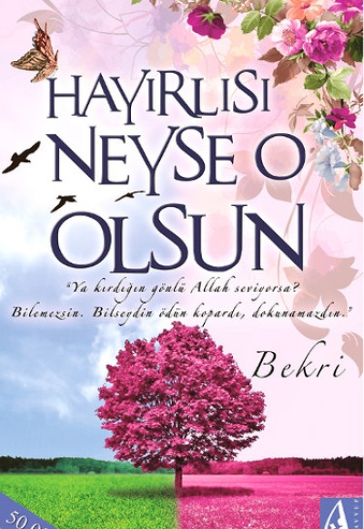 Hayırlısı Neyse O Olsun